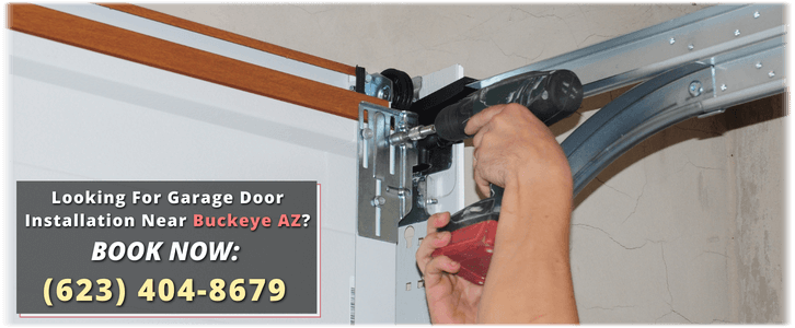 Garage Door Installation Buckeye AZ